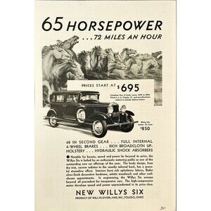 Willys Six Sedan De Luxe "65 Horsepower...72 Miles an Hour" Vtg Print Ad 1930